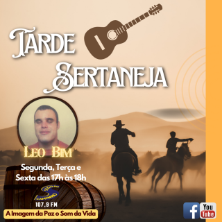 Programa: Tarde Sertaneja Apresentação: Leo Bim 25 /04/2025